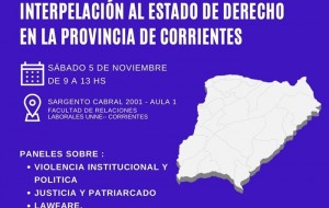 Convocan a una Jornada de interpelación al Estado de Derecho